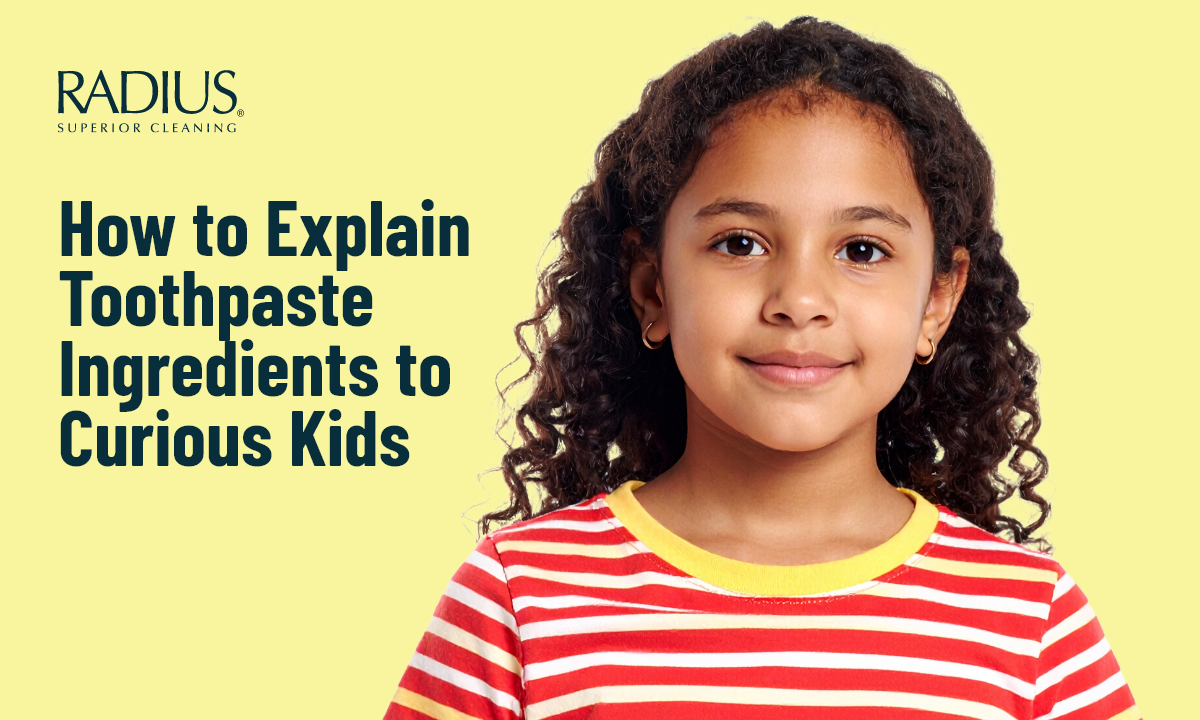 How to Explain Toothpaste Ingredients to Curious Kids