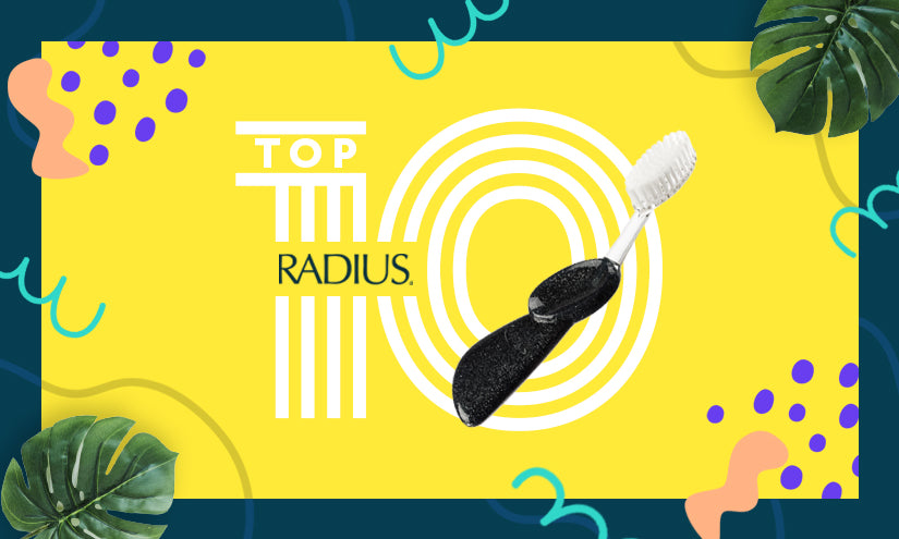 The Top 10 Reasons to Switch to RADIUS Toothbrushes